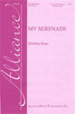 My Serenade Unison/Two-Part choral sheet music cover